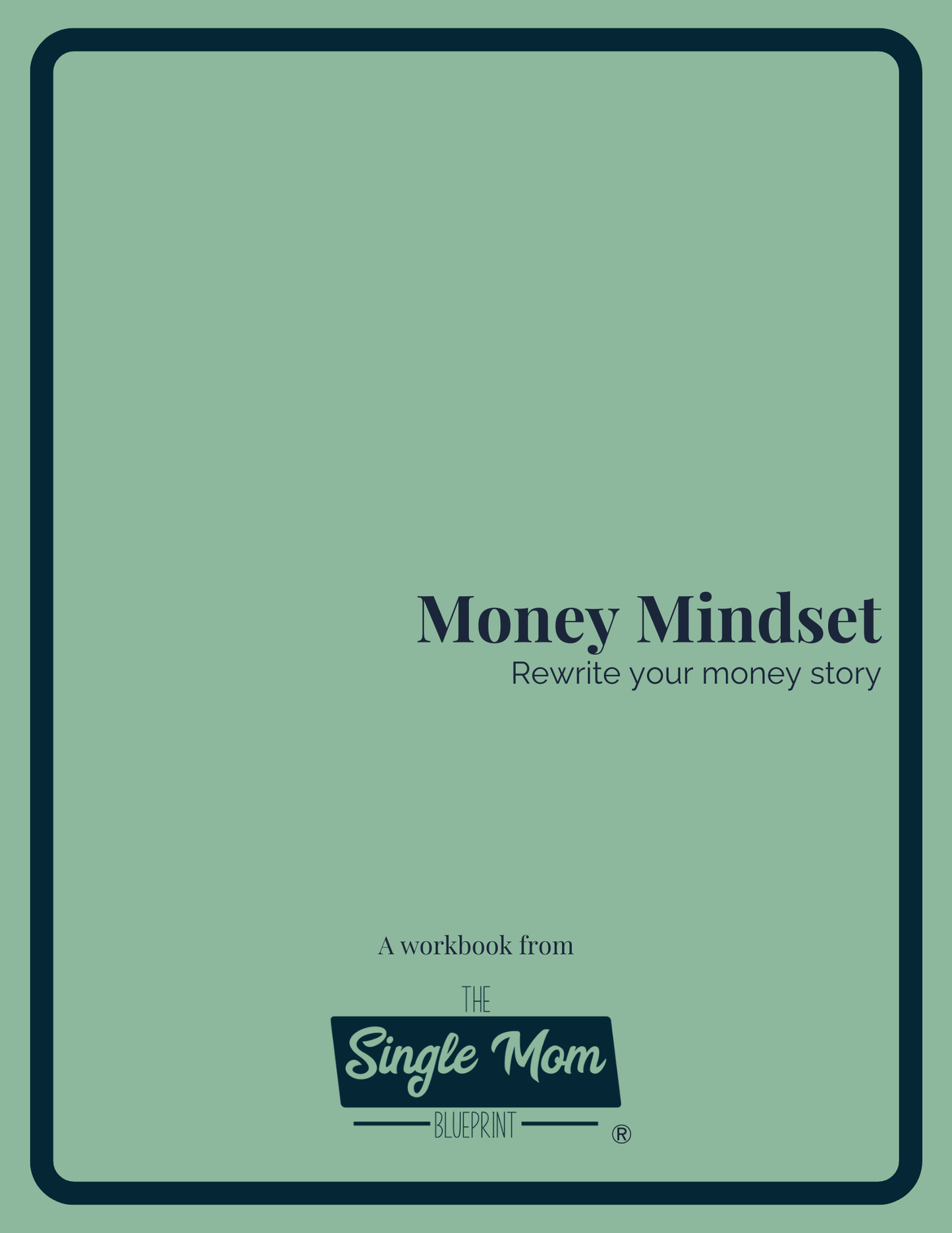 Money Mindset - The Single Mom Blueprint